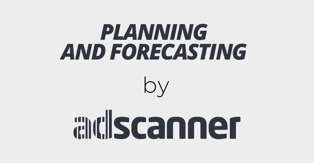 Planning and Forecasting by AdScanner